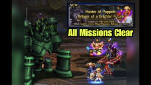 [FFBE] Master of Puppets - All Missions Clear with Old FFXI Units
