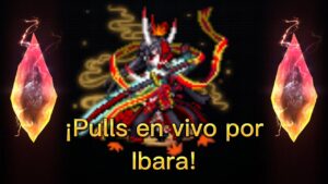 [FFBE] - Pulls en vivo por Ibara y hablamos de DV 26