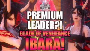 How to Use Blade of Vengeance Ibara! | Final Fantasy Brave Exvius - Unit Reviews, Guides, Rotations!
