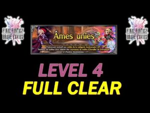 [FFBE  GL Version] ÂMES UNIES (FULL CLEAR)