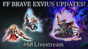 FFBE | UPDATES #68 – Livestream