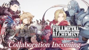 WOTV FFBE x FULLMETAL ALCHEMIST BROTHERHOOD Anime Collaboration Incoming!
