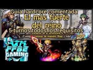 ffbe el más fuerte del reino guía hardcore comentada
