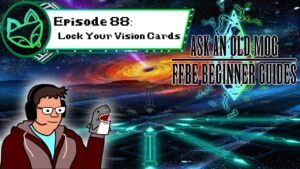 Episode 088 - Lock your vision cards - FFBE Beginners.