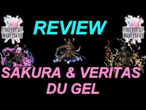 [FFBE  GL Version] REVIEW : SAKURA DE LA LIGNÉE OBSCURE & VERITAS DU GEL. 2 NOUVEAUX GROS SUPPORT !