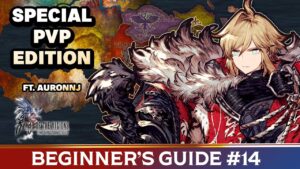 [WOTV FFBE] Beginner’s Guide #14 - Special Edition - PvP