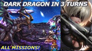 3 TURNS DARK DRAGON w/ 2B + SK. SQUALL [EX +2] ALL MISSIONS || FFBE