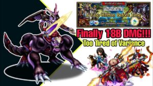 FFBE Ultima Weapon - Finally 18B DMG!!! Tired of Variance