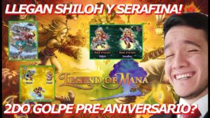 SHILOH y SERAFINA SKIP A MENOS...! / Legend of Mana [Parte II] || FFBE