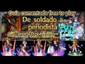 ffbe de soldado a periodista guía free to play comentada
