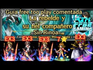 ffbe la rebelde y su fiel compañero guía free too play comentada