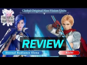 [FFBE  GL Version] REVIEW : (T)ELENA & RICHT : LES PERSOS ANNIVERSAIRES BROKEN ?!