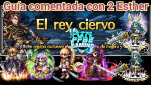 ffbe el rey ciervo guía comentada con 2 Esther