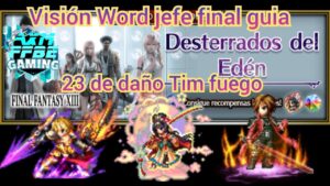 ffbe mundo de visiones Fal'Cie Anima guía comentada