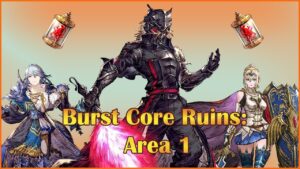 Burst Core Ruins: Area 1 - FFBE: WOTV (Light, Sword - Red Mage)