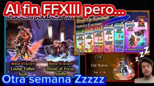 [FFBE] - En vivo 🔴 - Al fin FFXIII pero... Otra semana Zzzz