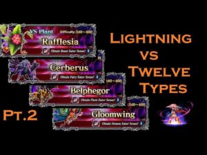 FFBE | Lightning's Tour of Destruction Pt. 2 - 12-Types - Gloomwing, Belphegor, Cerberus, Rafflesia