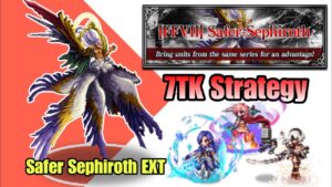 [FFBE] Safer Sephiroth EXT - 7TK Strategy