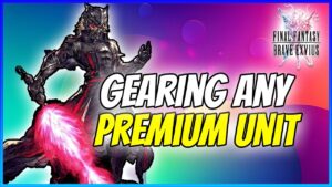 How to gear ANY Premium unit in FFBE!