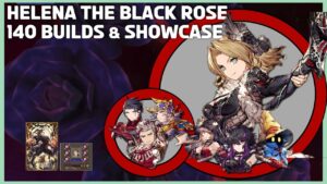 WOTV -  Helena the Black Rose 140 review & showcase