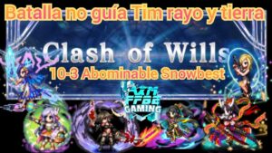 ffbe choque de voluntades (CoW) 10-3 Abominable Snowbest Tim rayó y tierra