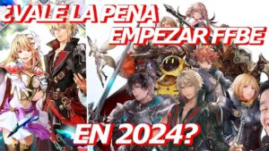 Vale la pena EMPEZAR FFBE en el 2024? | MI OPINIÓN HONESTA A LOS NUEVOS JUGADORES.