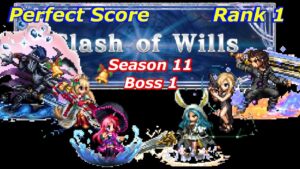 FFBE || Clash of Wills Season 11 Boss 1 / PERFECT SCORE RANK 1 || Kumochi