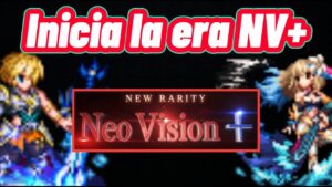 INICIA LA ERA DE LOS NV+ ... Que bien, supongo.  || FFBE Directo