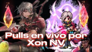 PULLS en VIVO por XON NV ¿El renacer de mi suerte GOD TIER? || FFBE Directo