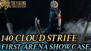 { WoTV } 140 Cloud Strife First Arena Showcase VS Top 200! The Master of the Greatsword Arrives!!